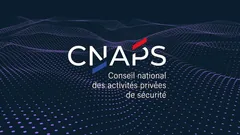 Agréé CNAPS - Conseil national des activités privées de sécurité