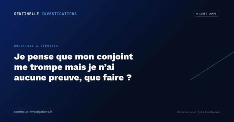 Conjoint infidèle sans preuve : que faire ?